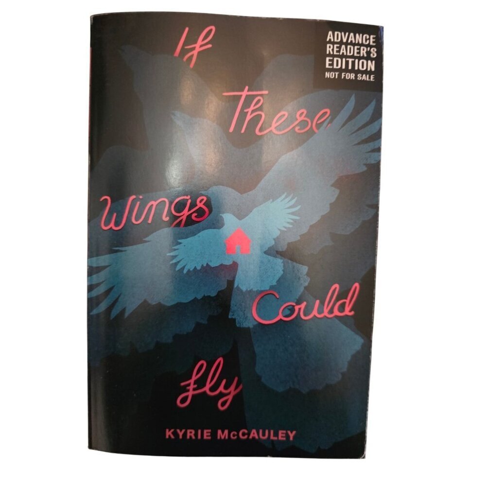 If These Wings Could Fly by Kyrie McCauley Paperback Book